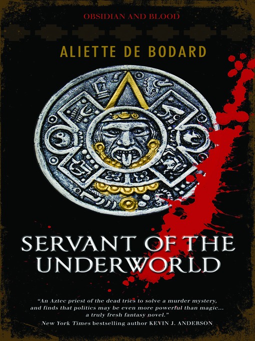 Title details for Servant of the Underworld by Aliette de Bodard - Available